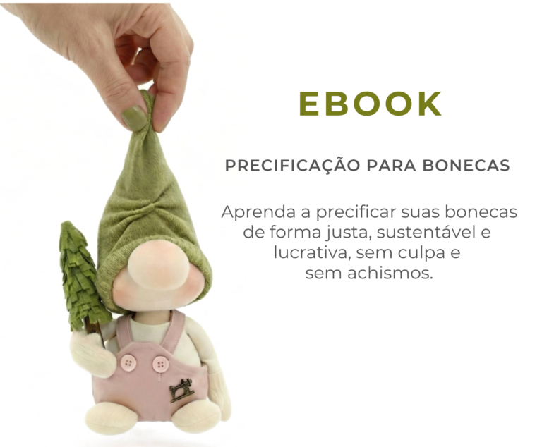 Ebook Precificação para Bonecas de Pano: guia completo para calcular preços de produtos artesanais